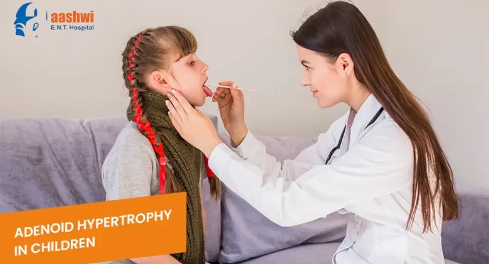 Adenoid Hypertrophy in Children