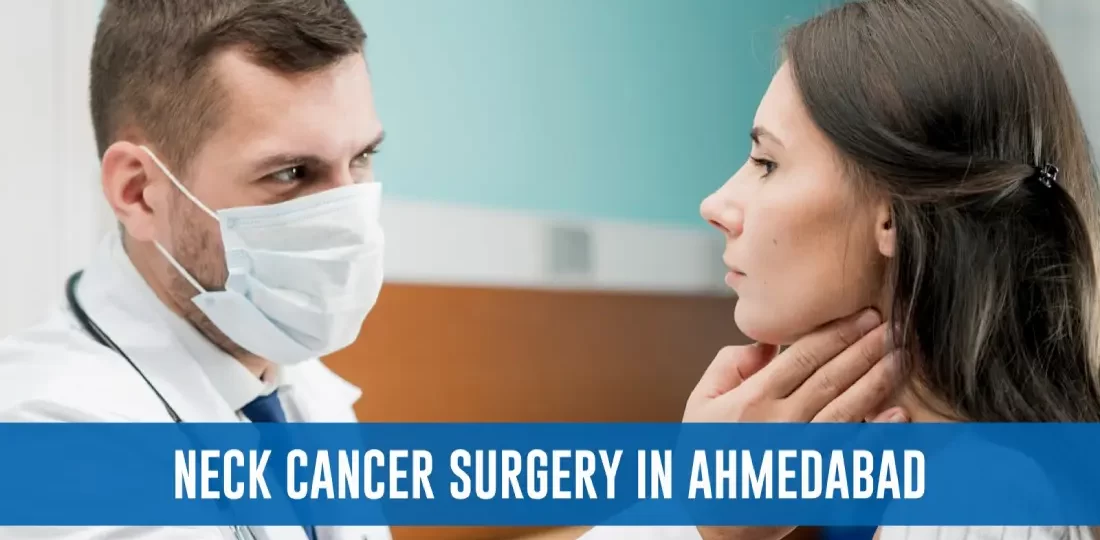 Neck Cancer Surgery in Ahmedabad