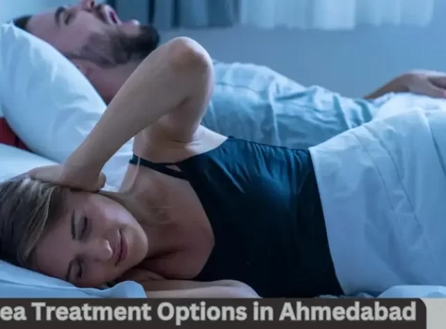 Sleep Apnea Treatment Options in Ahmedabad