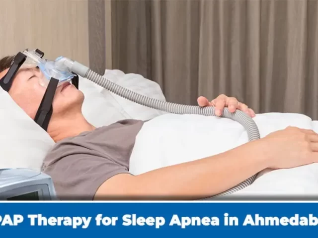 CPAP Therapy for Sleep Apnea in Ahmedabad