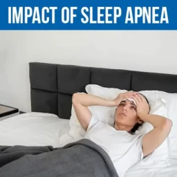 Impact of Sleep Apnea