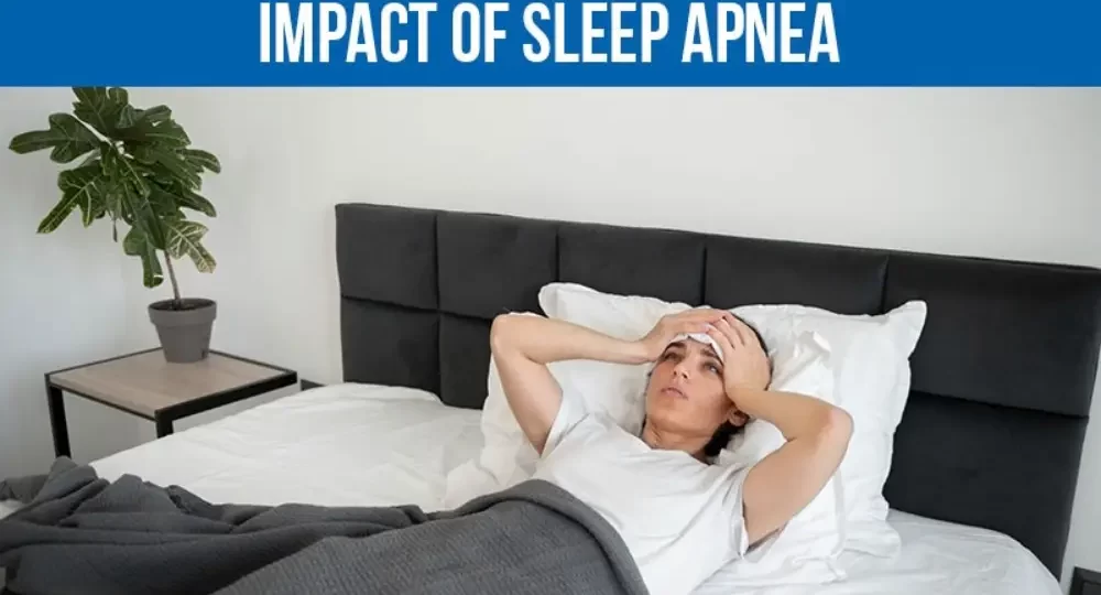 Impact of Sleep Apnea