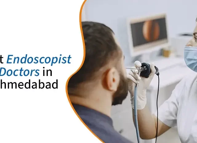 Best Endoscopist Doctors in Ahmedabad