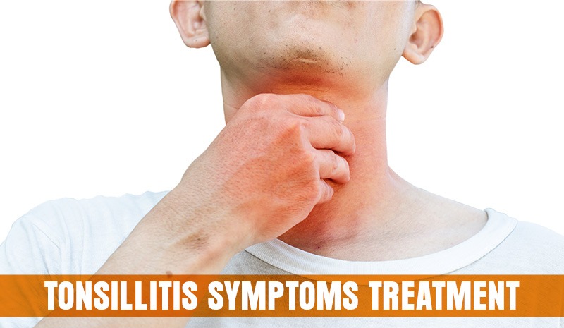  Tonsillitis Symptoms Treatment 