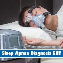 Sleep Apnea Diagnosis ENT